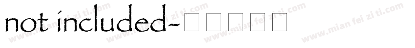 not included字体转换